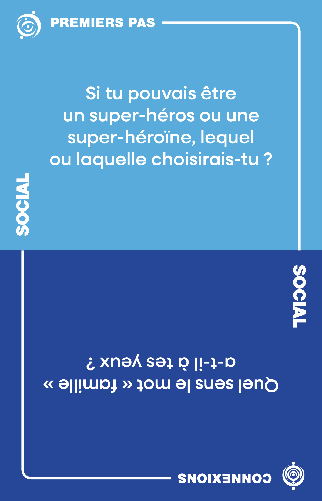 Carte SOCIAL FAMILLES : Si tu pouvais être un super-héros ou une super-héroïne, lequel ou laquelle choisirais-tu ?